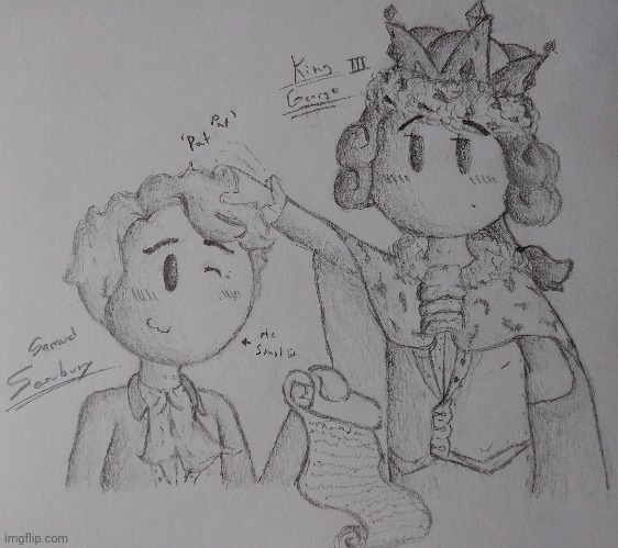 A drawing I made of King George III and best boi Seabury :D | image tagged in king george iii,samuel seabury,fanart,seabury,king george,drawing | made w/ Imgflip meme maker