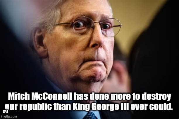Mitch McConnell betrays America | BAJ | image tagged in mitch mcconnell,traitor | made w/ Imgflip meme maker