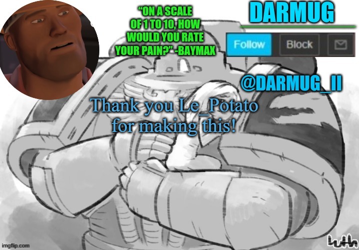 Darmug announcement template (credit to le_potato for making it) | Thank you Le_Potato for making this! | image tagged in darmug announcement template credit to le_potato for making it | made w/ Imgflip meme maker