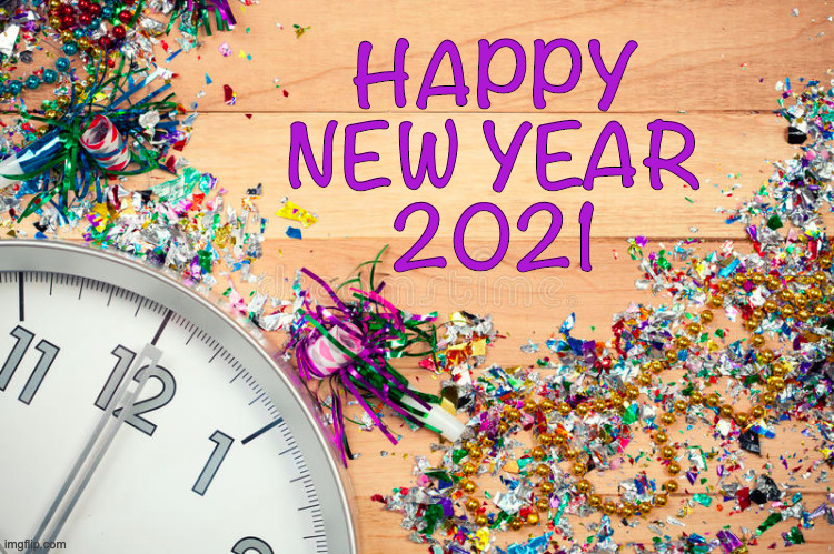Happy New Year 2021 | HAPPY 
NEW YEAR 
2021 | image tagged in happy new year | made w/ Imgflip meme maker