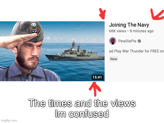 PEWDIEPIE!!!!! | The times and the views
Im confused | image tagged in pewdiepie | made w/ Imgflip meme maker