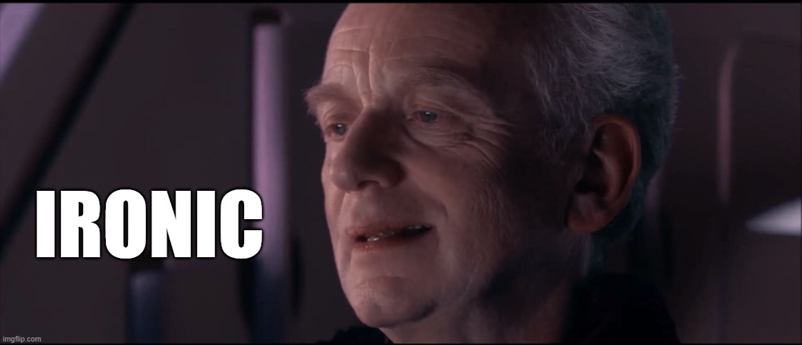 Palpatine Ironic  | IRONIC | image tagged in palpatine ironic | made w/ Imgflip meme maker