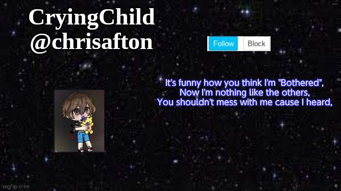 I may or may not be a huge fan of Gumi- | It's funny how you think I'm "Bothered",
Now I'm nothing like the others,
You shouldn't mess with me cause I heard, | image tagged in announcement template | made w/ Imgflip meme maker