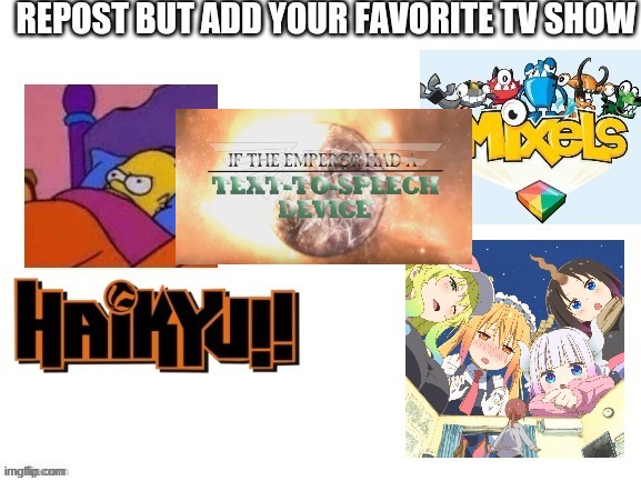 Technically it is a TV show | made w/ Imgflip meme maker