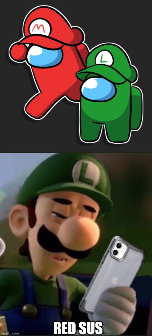 SWITCH EDITION SHOULD HAVE MARIO AND LUIGI HATS | RED SUS | image tagged in among us,super mario bros,luigi,mario,there is 1 imposter among us | made w/ Imgflip meme maker