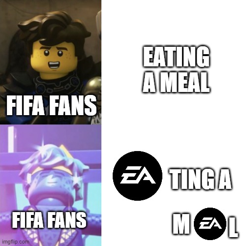 Hotline bling (ninjago Version) | EATING A MEAL; FIFA FANS; TING A; FIFA FANS; M; L | image tagged in hotline bling ninjago version | made w/ Imgflip meme maker