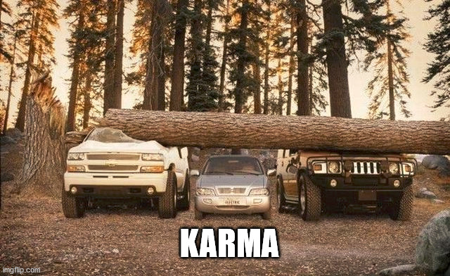 KARMA | made w/ Imgflip meme maker