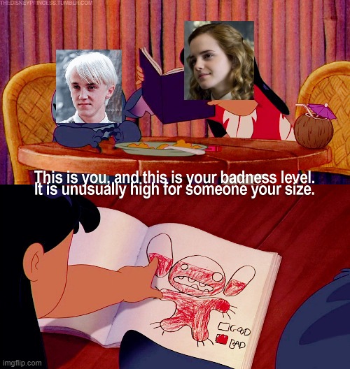 HP Badness Level | image tagged in draco malfoy,hermione granger,harry potter,lilo and stitch | made w/ Imgflip meme maker