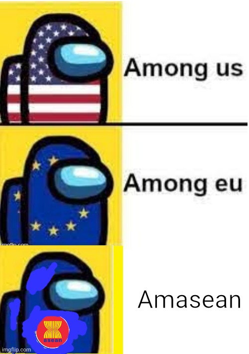 Amasean | Amasean | image tagged in among us among eu,asean | made w/ Imgflip meme maker