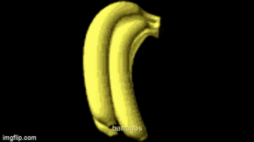 A better Bananas ROTAT E - Imgflip