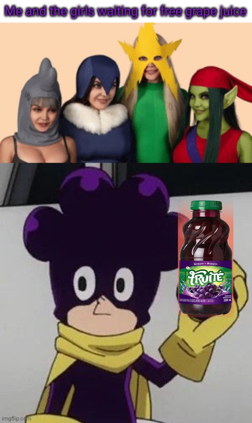 Me and the girls | Me and the girls waiting for free grape juice | image tagged in me and the boys,me and the girls,mineta,mha,grape juice | made w/ Imgflip meme maker
