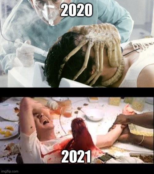 Alien | 2020; 2021 | image tagged in newyear,2020 | made w/ Imgflip meme maker