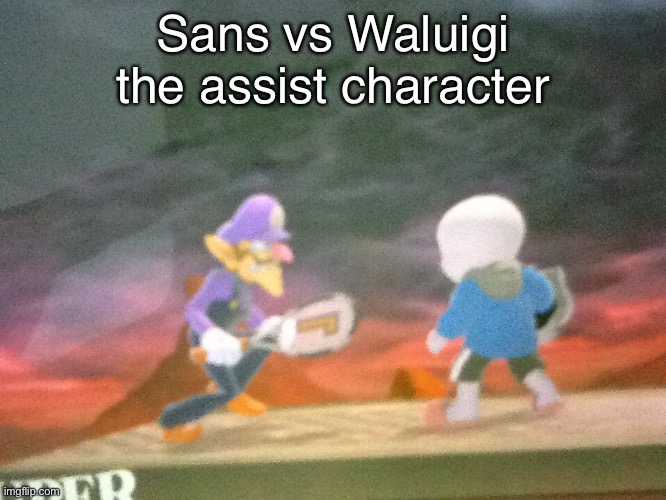 Before you comment I know that's a Mii gunner | Sans vs Waluigi the assist character | image tagged in assist character,sans undertale,mii,undertale,waluigi,super smash bros | made w/ Imgflip meme maker
