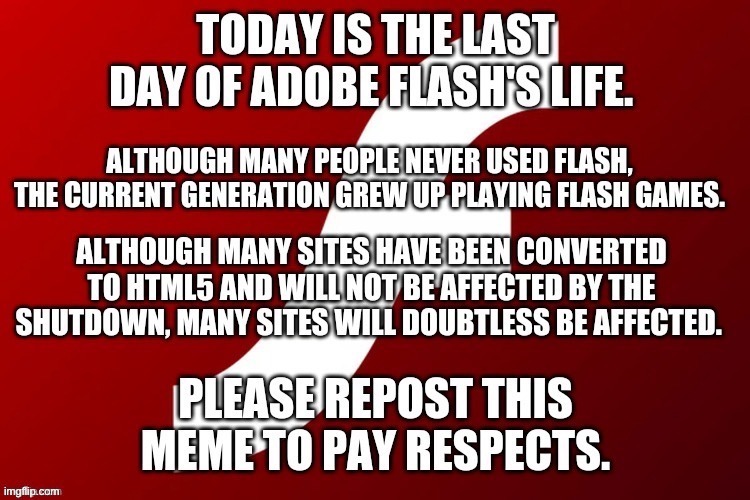 goodbye flash... | made w/ Imgflip meme maker