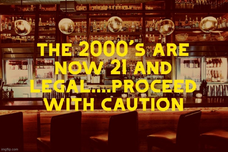To all the people saying 2021 is going to be your year.... | image tagged in 2021,alcohol | made w/ Imgflip meme maker