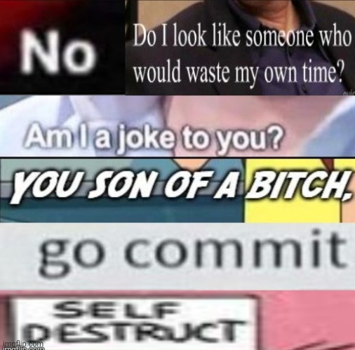 Why did I spent time making this | image tagged in e | made w/ Imgflip meme maker