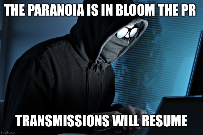 Let’s see how many people here know this song... | THE PARANOIA IS IN BLOOM THE PR; TRANSMISSIONS WILL RESUME | image tagged in paranoid,memes,lyrics,sing | made w/ Imgflip meme maker