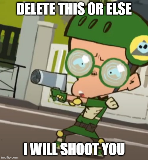 Arthur Boyster with a Gun | DELETE THIS OR ELSE; I WILL SHOOT YOU | image tagged in arthur boyster with a gun | made w/ Imgflip meme maker