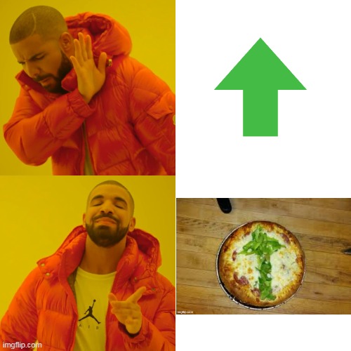 The Upvote Pizza | image tagged in memes,drake hotline bling | made w/ Imgflip meme maker
