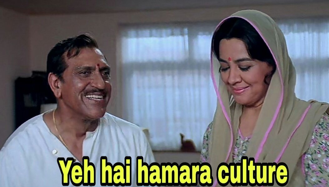 Yeh hai hamara culture Blank Meme Template