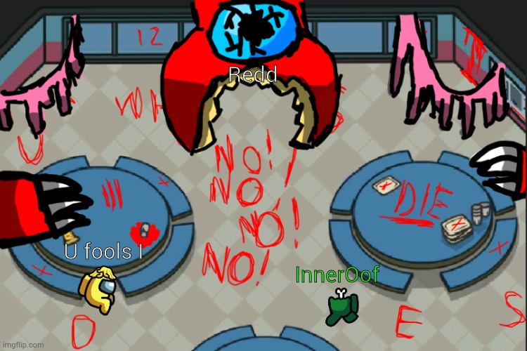 Redd InnerOof U fools I | made w/ Imgflip meme maker