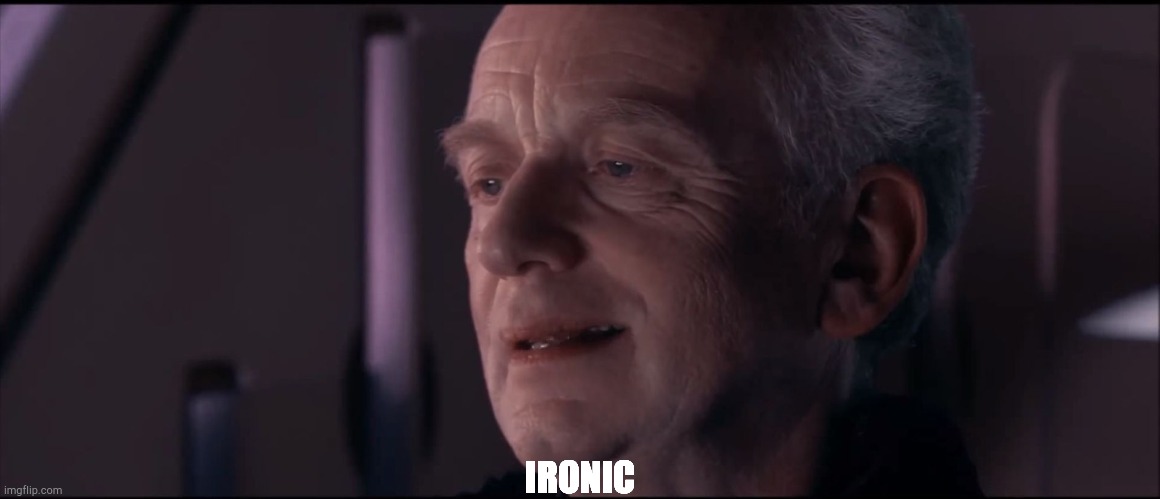 Palpatine Ironic  | IRONIC | image tagged in palpatine ironic | made w/ Imgflip meme maker