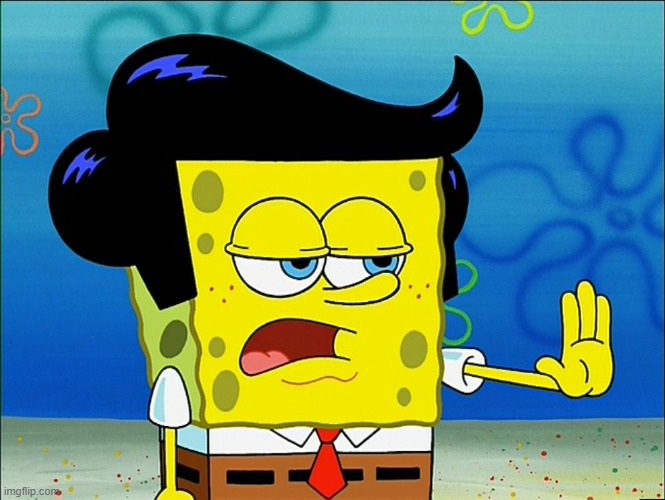 cool sponge | image tagged in too cool | made w/ Imgflip meme maker