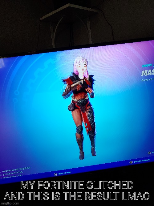 AHHHHHHHHHHHHHHHHHHHH | MY FORTNITE GLITCHED AND THIS IS THE RESULT LMAO | image tagged in insert tag here | made w/ Imgflip meme maker