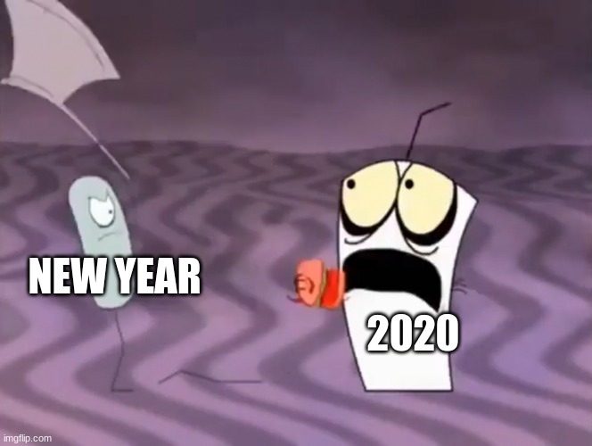 Master Shake meeting Jerry and his axe | NEW YEAR; 2020 | image tagged in master shake meeting jerry and his axe | made w/ Imgflip meme maker