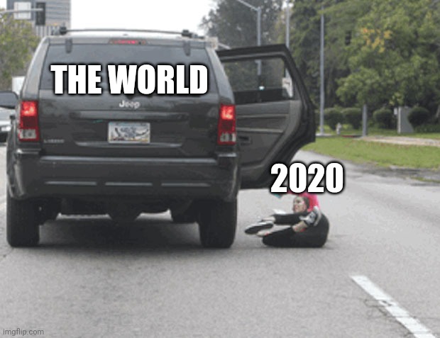 Happy New Year | THE WORLD; 2020 | image tagged in funny memes,happy new year | made w/ Imgflip meme maker