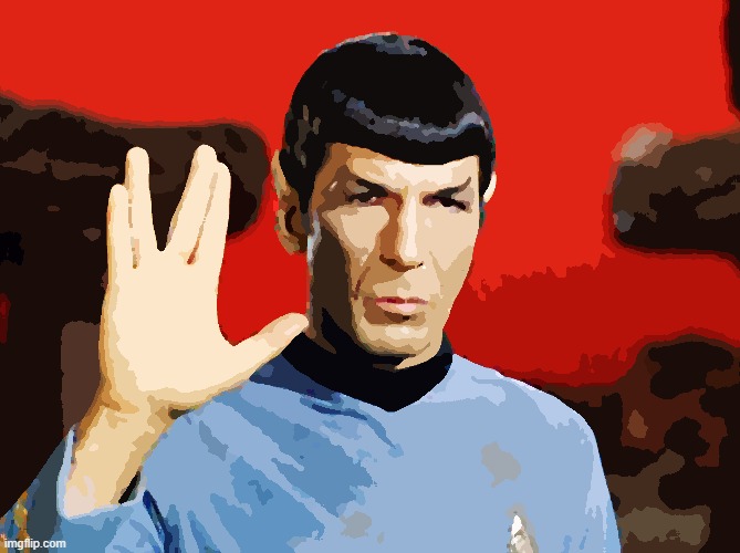 Live long, and prosper. | image tagged in live long and prosper | made w/ Imgflip meme maker