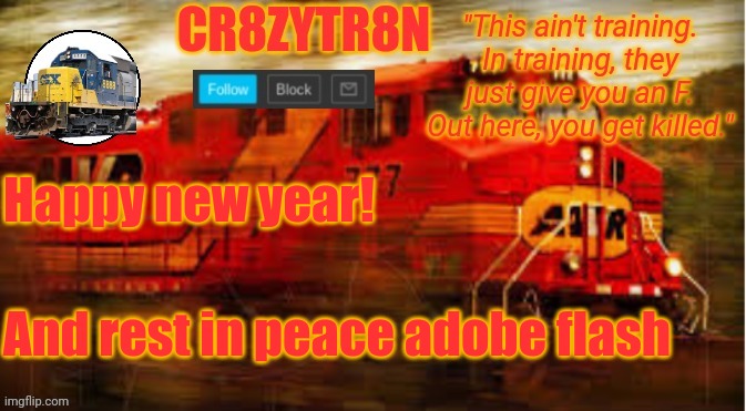 TempAnnouncement2 | Happy new year! And rest in peace adobe flash | image tagged in tempannouncement2 | made w/ Imgflip meme maker