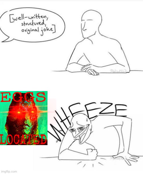 WHEEZE | image tagged in wheeze | made w/ Imgflip meme maker