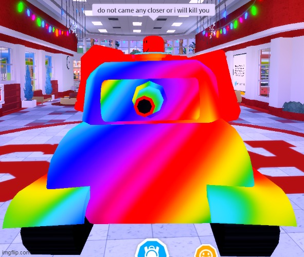 do not come any closer | image tagged in memes,funny,roblox,cursed image,cursed roblox image | made w/ Imgflip meme maker