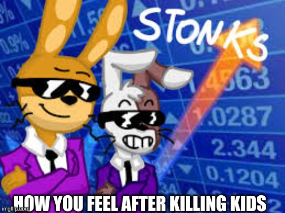 Glitch and Vanny be like: | HOW YOU FEEL AFTER KILLING KIDS | image tagged in fnaf | made w/ Imgflip meme maker