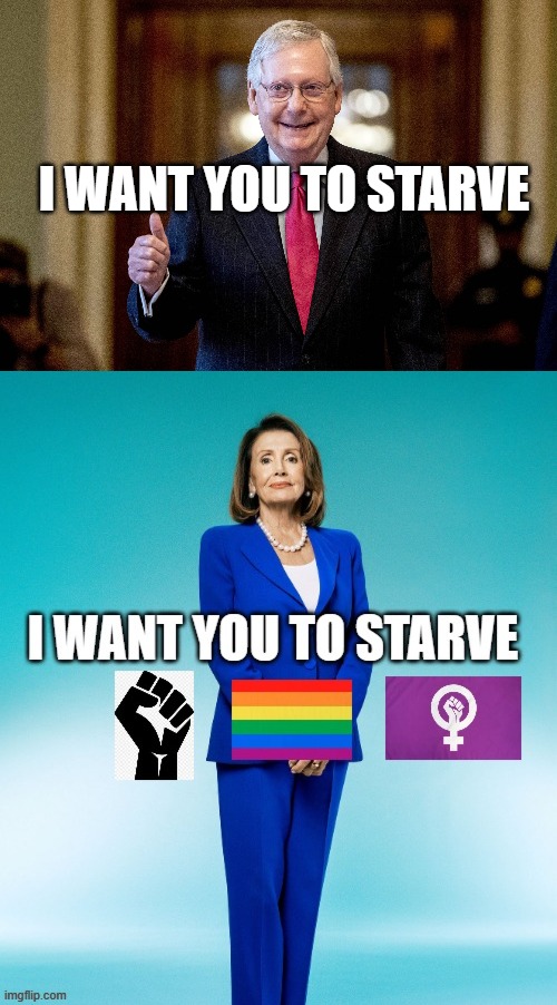 who is bad? | I WANT YOU TO STARVE | image tagged in pelosi | made w/ Imgflip meme maker