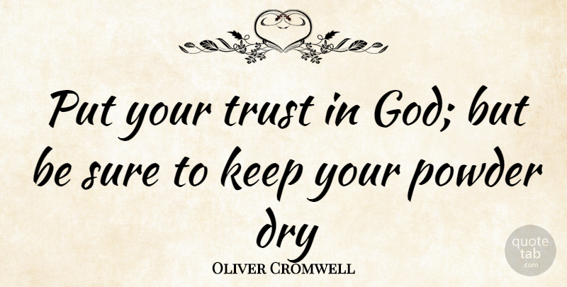 Oliver Cromwell keep your powder dry Blank Meme Template