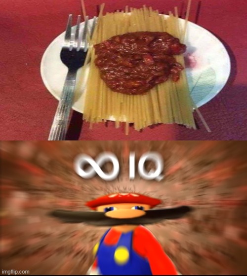 this is definitely how u make spaghetti right | image tagged in infinity iq mario | made w/ Imgflip meme maker