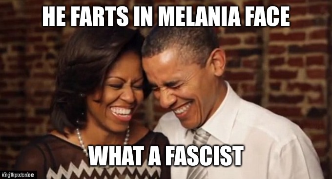 HE FARTS IN MELANIA FACE WHAT A FASCIST | made w/ Imgflip meme maker