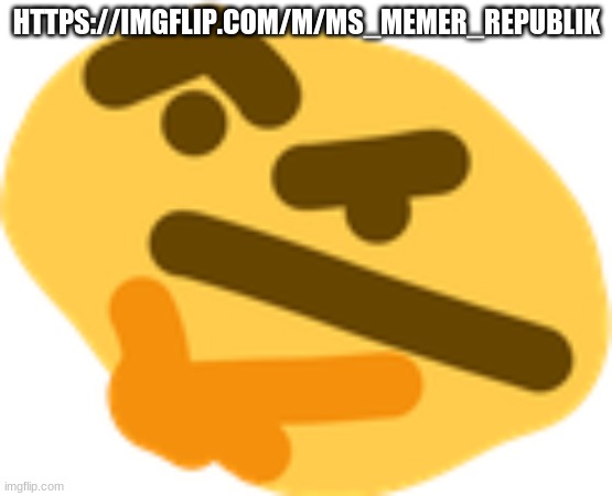 o     k | HTTPS://IMGFLIP.COM/M/MS_MEMER_REPUBLIK | image tagged in thonking,good idea,no actually its a bad idea,wait is it,we will never know | made w/ Imgflip meme maker