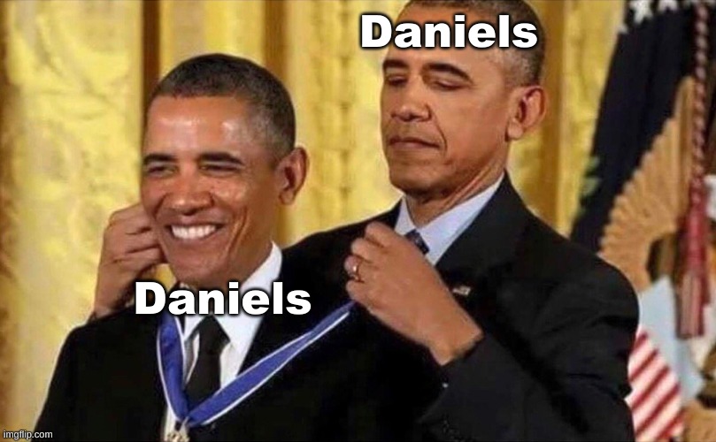 obama medal | Daniels Daniels | image tagged in obama medal | made w/ Imgflip meme maker