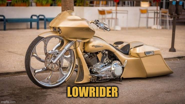 LOWRIDER | image tagged in memes,lowrider,recreation | made w/ Imgflip meme maker