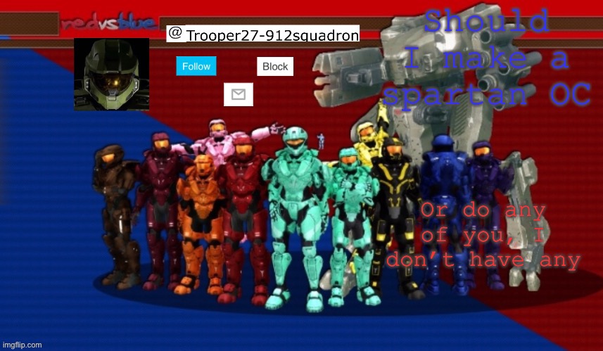 Hmmmm | Should I make a spartan OC; Or do any of you, I don’t have any | image tagged in t27 announcement | made w/ Imgflip meme maker
