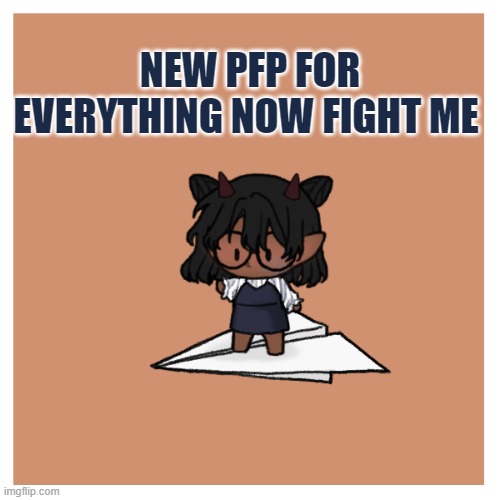 ye | NEW PFP FOR EVERYTHING NOW FIGHT ME | made w/ Imgflip meme maker