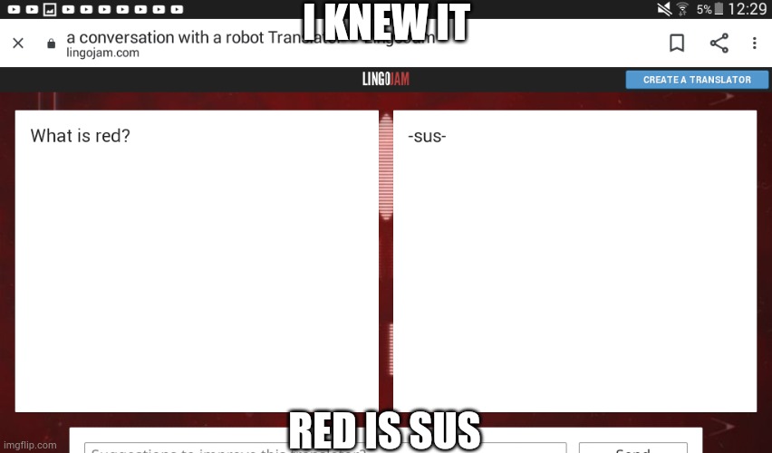 Red is sus | I KNEW IT; RED IS SUS | image tagged in idk,sus,tan_official | made w/ Imgflip meme maker