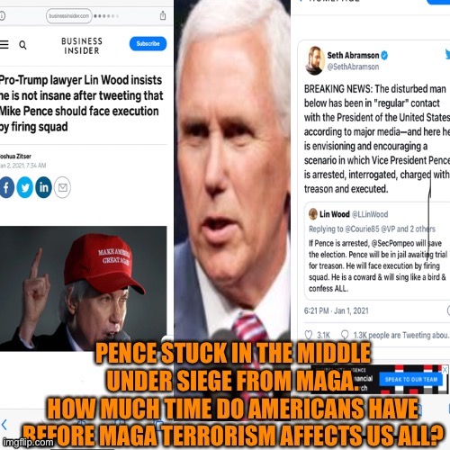 MAGA/Trump lawyer threatens Pence and GOP leaders. How long before all Americans are on the “List”? | image tagged in maga,trump,terrorism,fake,patriotism,gop | made w/ Imgflip meme maker