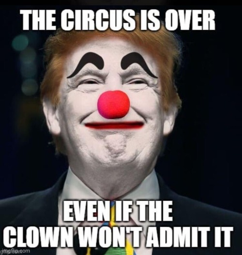 image tagged in donald trump clown | made w/ Imgflip meme maker