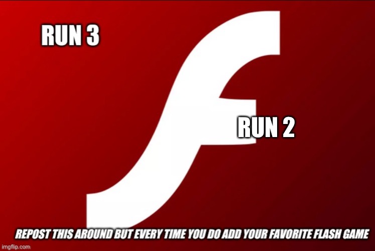 RUN 2 | made w/ Imgflip meme maker