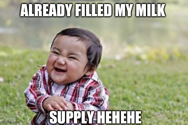 this is wise | ALREADY FILLED MY MILK; SUPPLY HEHEHE | image tagged in escolha sabiamente | made w/ Imgflip meme maker