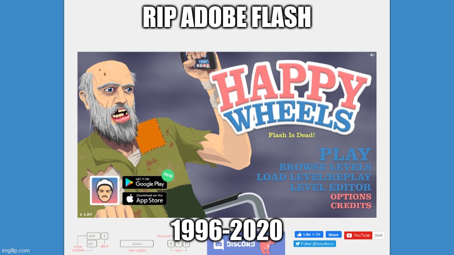 You will be missed | RIP ADOBE FLASH; 1996-2020 | image tagged in adobe,adobe flash | made w/ Imgflip meme maker